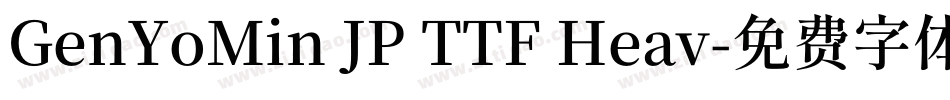 GenYoMin JP TTF Heav字体转换